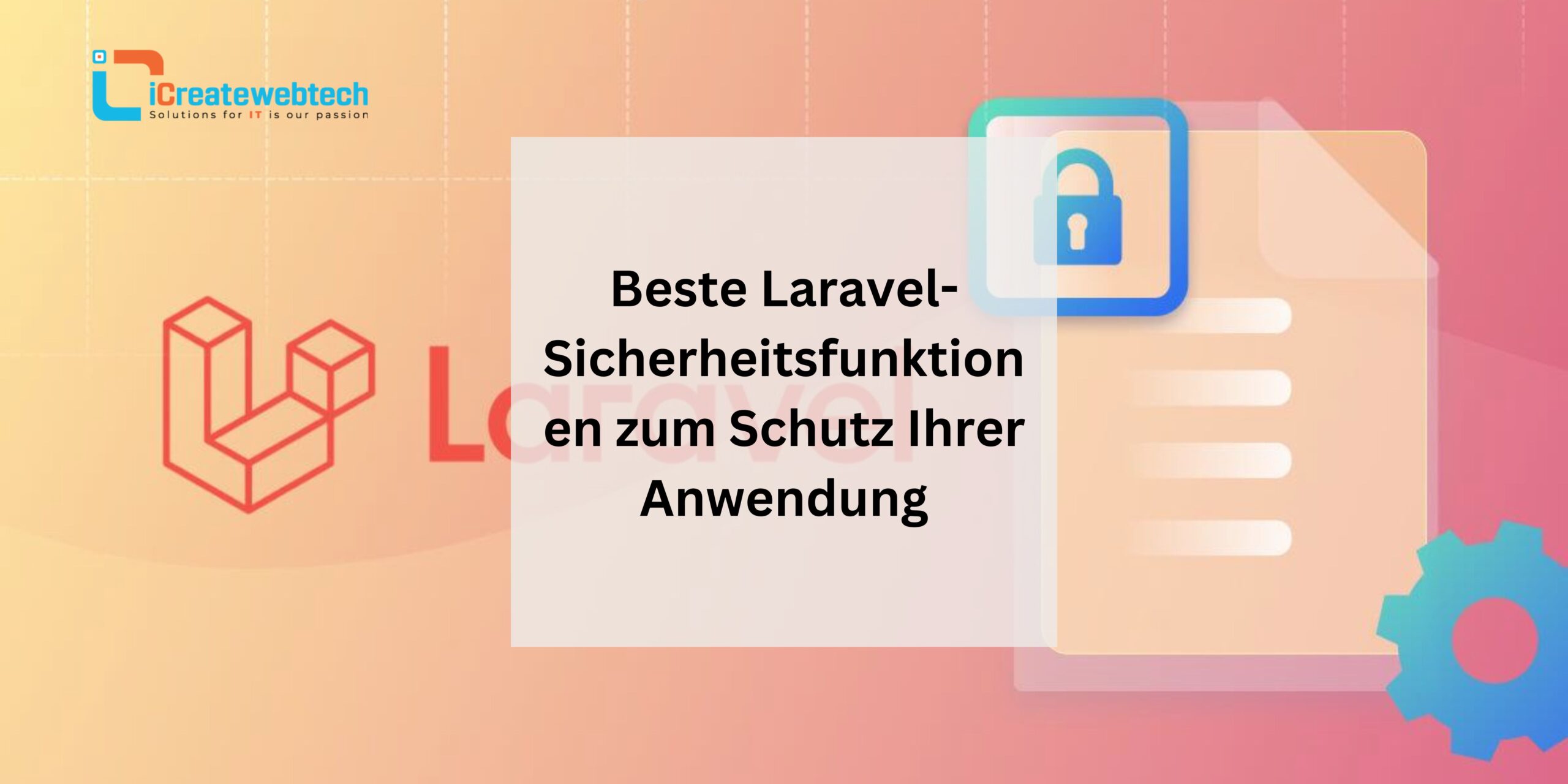 Beste Laravel-Sicherheitsfunktionen