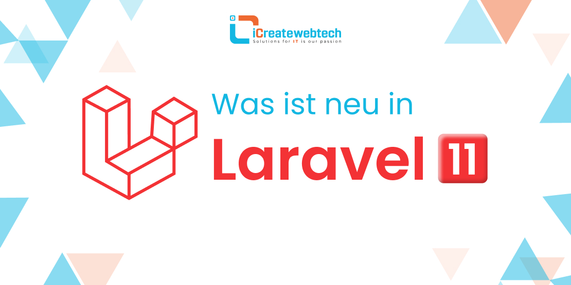 Was ist neu in Laravel 11