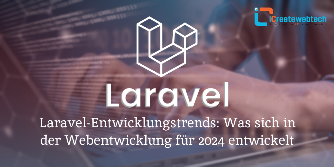 Laravel-Entwicklungstrends