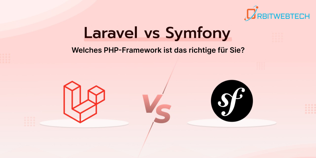 Vergleichen Sie Laravel und Symfony: Erfahren Sie, welches PHP-Framework besser zu Ihren Projekten passt. Vorteile, Features und Tipps im Überblick!