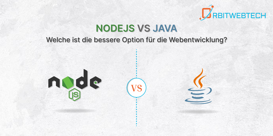 NodeJS vs. Java: Welches ist die bessere Option für die Webentwicklung?