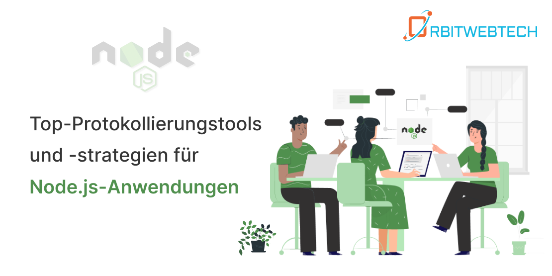 Top-Protokollierungstools und -strategien für Node.js-Anwendungen