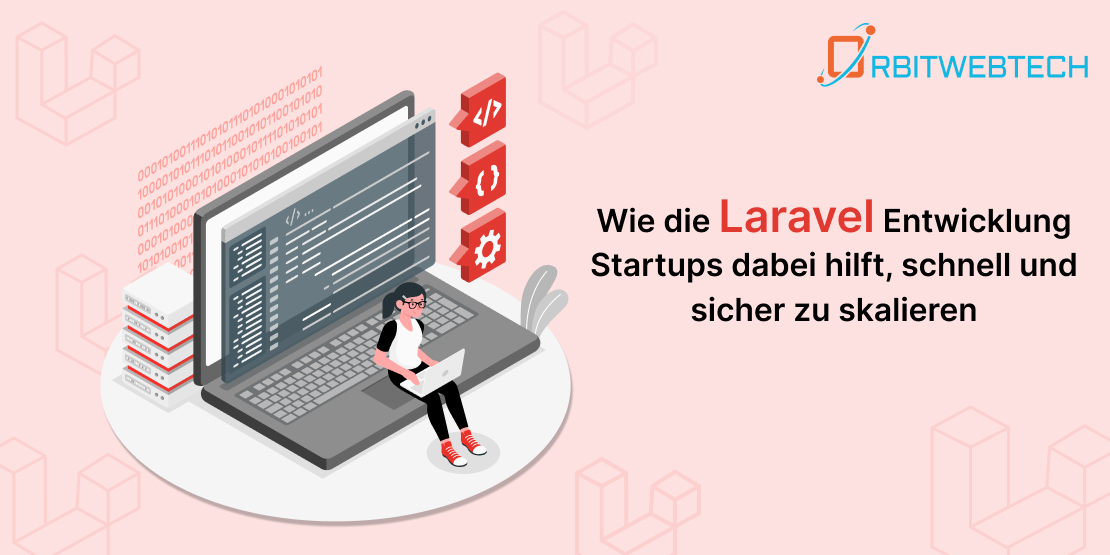 Illustration zur Laravel-Entwicklung, die zeigt, wie Startups schnell und sicher skalieren können, mit Fokus auf Flexibilität und Sicherheit.